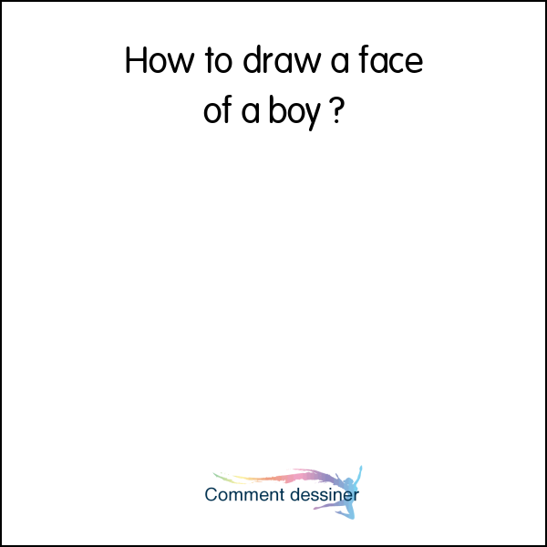 How to draw a face of a boy